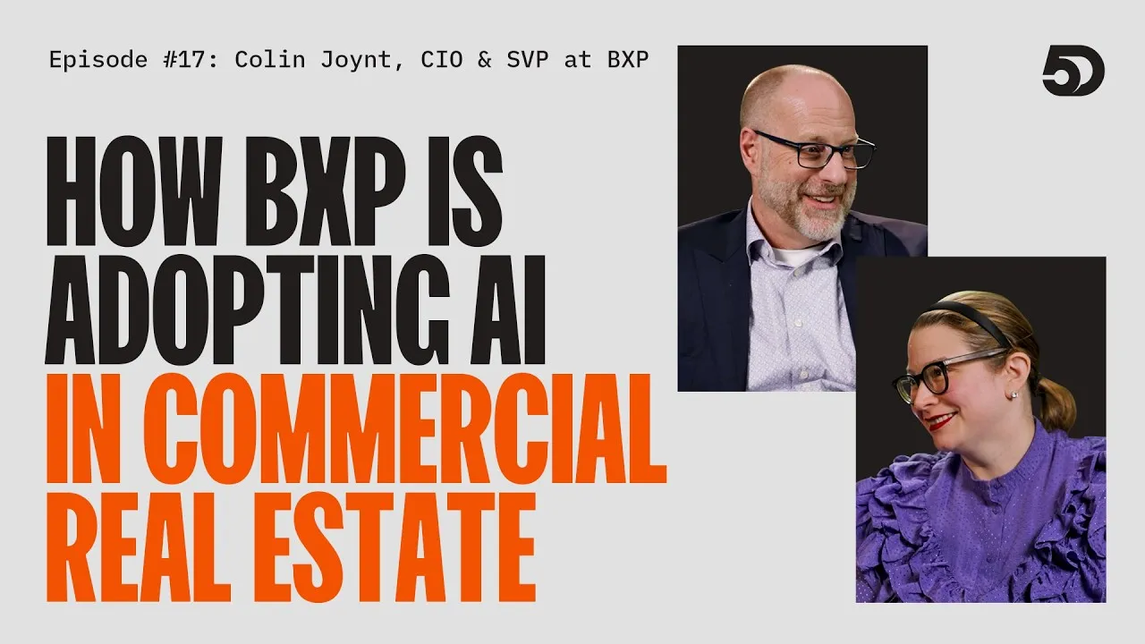 Editorial cover for “Episode 17: Inside BXP's AI Journey with Colin Joynt, SVP & CIO”
