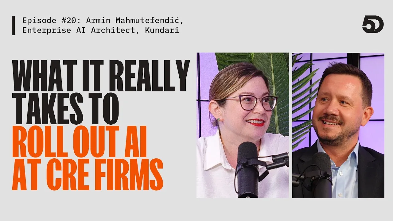 Editorial cover for “Episode 20: What It Really Takes to Roll Out AI at CRE Firms: Armin Mahmutefendić, Enterprise AI Architect at Kundari”